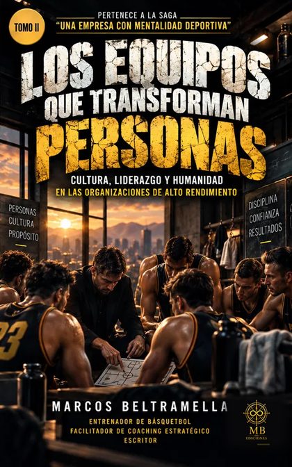Portada de Los Equipos que Transforman Personas
